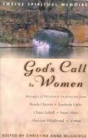 Cover of: God's Call to Women: Twelve Spiritual Memoirs