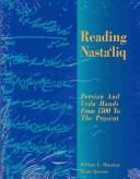Cover of: Reading nasta'liq: Persian and Urdu hands from 1500 to the present