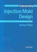 Understanding Injection Mold Design by Herbert Rees