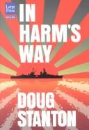 Cover of: In Harm's Way by Doug Stanton