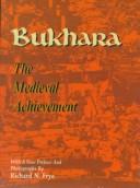 Cover of: Bukhara by Richard Nelson Frye
