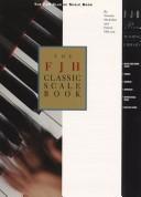 Cover of: The FJH Classic Scale Book