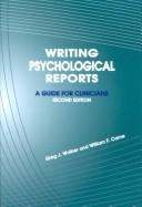 Cover of: Writing Psychological Reports: A Guide for Clinicians