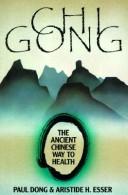 Cover of: Chi gong by Paul Dong