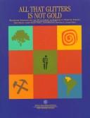 All that glitters is not gold by Marta Miranda, Alberto Q. Blanco-Uribe, Lionel Hernandez, Jose G. Ochoa, Edgard Yerena