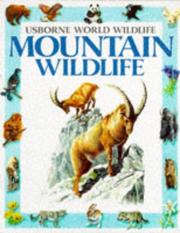 Cover of: Mountain Wildlife (Usborne World Wildlife)