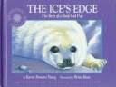 Cover of: The Ice's Edge by Karen Romano Young