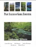 Cover of: Pilot analysis of global ecosystems: freshwater systems