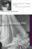 Cover of: The Whispering Wall (Soho Crime) by Patricia Carlon