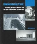 Cover of: Modernizing Yazd: selective historical memory and the fate of vernacular architecture
