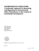 Cover of: Environmental indicators: a systematic approach to measuring and reporting on environmental policy performance in the context of sustainable development
