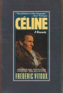 Cover of: Celine by Frederic Vitoux