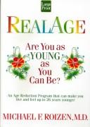 Cover of: Realage by Michael F., M.D. Roizen, Elizabeth Anne Stephenson