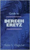 Cover of: Guide to Derech Eretz
