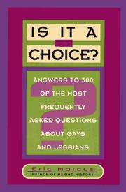 Cover of: Is it a choice? by Eric Marcus