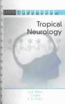 Cover of: Tropical neurology by [edited by] U.K. Misra.