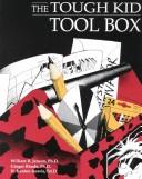 Cover of: The Tough Kid Tool Box by William R. Jenson, Ginger Rhode, H. Kenton Reavis