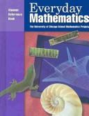 Cover of: Everyday Mathematics: Student Reference Book by University of Chicago School Mathematics Project
