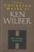 Cover of: The Collected Works of Ken Wilber, Volume 6 (The collected works of Ken Wilber)