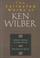 Cover of: The Collected Works of Ken Wilber, Volume 7 (The collected works of Ken Wilber)