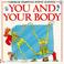 Cover of: You and Your Body