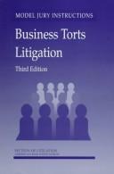 Cover of: Model Jury Instructions: Business Torts Litigation
