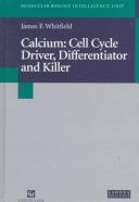 Cover of: Calcium by James F. Whitfield