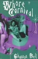 Cover of: Whore Carnival by Shannon Bell