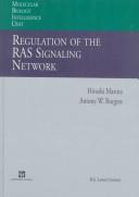 Cover of: Regulation of the RAS signaling network by Hiroshi Maruta, Antony Burgess