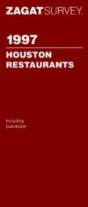 Cover of: Zagat Survey 1997 Houston Restaurants (Annual)