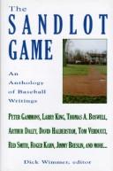 Cover of: The sandlot game by edited by Dick Wimmer.