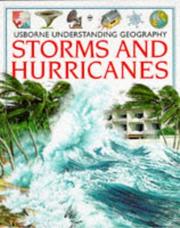 Cover of: Storms and Hurricanes (Understanding Geography Series)