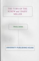 Cover of: The Turn of the Screw & Daisy Miller by Henry James