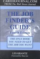 Cover of: The Job Finder's Guide: The Only Book You Need to Get the Job You Want (Job Finder's Guide)