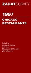 Cover of: Zagatsurvey 1997: Chicago Restaurants (Annual)