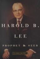Cover of: Harold B. Lee: Prophet & Seer