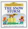 Cover of: The Snow Storm (Farmyard Tales Readers)