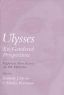 Cover of: Ulysses en-gendered perspectives: eighteen new essays on the episodes