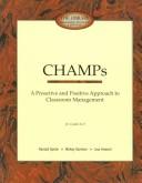 Cover of: CHAMPs: a proactive and positive approach to classroom management for grades K-9