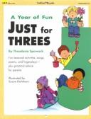 Cover of: A Year of Fun Just for Three's (Year of Fun) by School Specialty Publishing