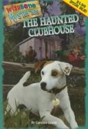 Cover of: The Haunted Clubhouse (Wishbone Mysteries Promotion , No 2)