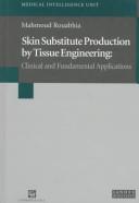 Skin substitute production by tissue engineering