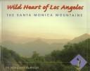 Wild Heart of Los Angeles by Margaret Huffman