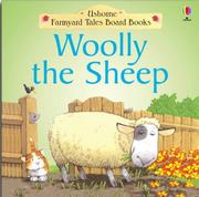 Cover of: Woolly the Sheep (Farmyard Tales Board Books) by Heather Amery