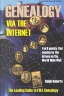 Cover of: Genealogy Via the Internet by Ralph Roberts