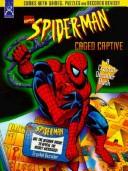 Cover of: Caged Captive: A Crystal Decorder Book (Spider-Man Marvel Comics)