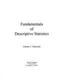 Cover of: Fundamentals of Descriptive Statistics