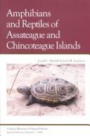 Cover of: Amphibians and Reptiles of Assateague and Chincoteague Islands (Special publication / Virginia Museum of Natural History)