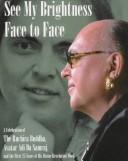 Cover of: See My Brightness Face to Face by Adi Da Samraj