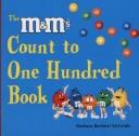 Cover of: The M&M's Brand Count to One Hundred Book